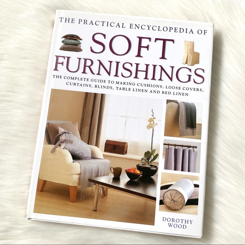 The Practical Encyclopedia of Soft Furnishings